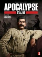 Апокалипсис: Сталин/Apocalypse: Staline