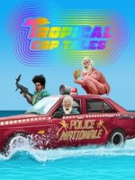 Байки копов из тропиков/Tropical Cop Tales