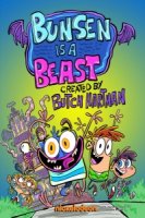 Чудище Бансен/Bunsen Is a Beast