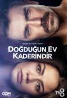Дом, в котором ты родился - твоя судьба/Doğduğun Ev Kaderindir