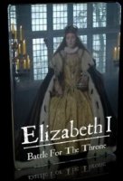 Елизавета I и ее враги/Elizabeth I