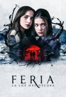 Ферия: Самый темный свет/Feria: La luz más oscura