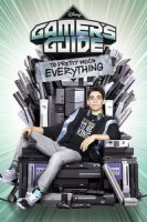 Гид геймера практически ко всему на свете/Gamers Guide to Pretty Much Everything 1 сезон