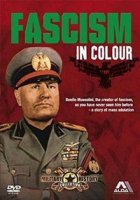 Итальянский фашизм в цвете/Fascism in Colour