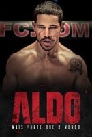 Крепче всего мира. История Жозе Алдо/Mais Forte que o Mundo: A História de José Aldo 1 сезон
