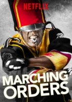 Марширующие приказы/Marching Orders