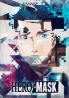 Маска героя/Hero Mask 1 сезон