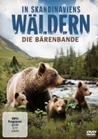 Медведи в скандинавских лесах/Die Bärenbande - In Skandinaviens Wäldern