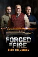 Между молотом и наковальней: Мастера против судей/Forged in Fire: Beat the Judges 1 сезон
