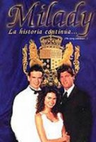 Миледи: История продолжается/Milady, la historia continúa