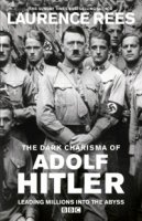 Мрачное обаяние Адольфа Гитлера/The Dark Charisma of Adolf Hitler