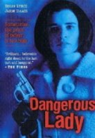 Опасная леди/Dangerous Lady