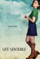 Пожизненный приговор/Life Sentence