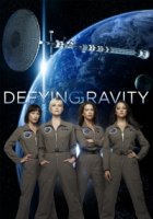 Притяжению вопреки/Defying Gravity 1 сезон