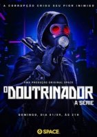 Пробуждающий/O Doutrinador: A Série