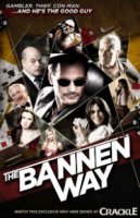 Путь Баннена/The Bannen Way