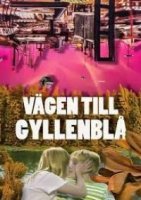Путешествие на Гилленбло/Vägen till Gyllenblå! 1 сезон