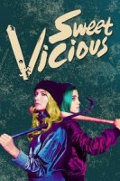 Сладкие и порочные/Sweet/Vicious