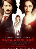 Спроси мое имя/Bana Adini Sor