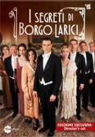 Тайны Борго Ларичи/I Segreti di Borgo Larici