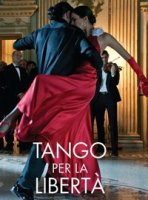 Танго свободы/Tango per la liberta 1 сезон
