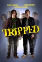 Трипующие/Tripped 1 сезон
