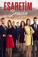 Ты - мое заточение/Esaretim Sensin