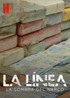 Ла-Линеа Тень Нарко/La Línea: La Sombra del Narco
