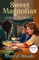 Милые магнолии/Sweet Magnolias 1 сезон