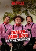 Парни из Трейлерпарка: Вне Парка/Trailer Park Boys: Out of the Park 1 сезон