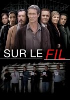 По острию ножа/Sur le fil 2 сезон