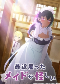 Моя Новая Горничная Очень Подозрительная/Saikin Yatotta Maid ga Ayashii