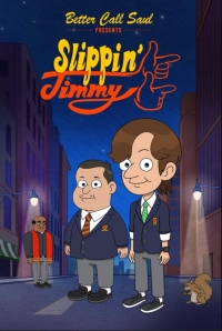 Падучий Джимми/Better Call Saul Presents: Slippin Jimmy