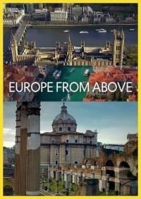 Европа с высоты птичьего полета/Europe From Above 4 сезон