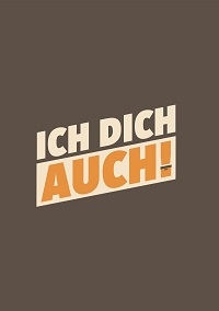 Я тебя тоже!/Ich dich auch!