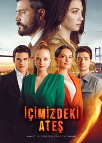 Огонь внутри нас/Icimizdeki Ates