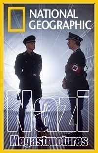 Суперсооружения Третьего рейха/Nazi megastructures 6 сезон