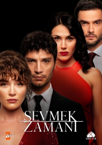 Время любить (2022)/Sevmek Zamanı