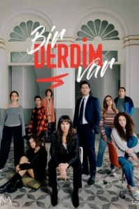 У меня проблема/Bir Derdim Var