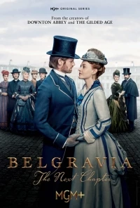 Белгравия/Belgravia 2 сезон