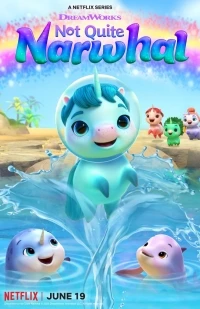 Не совсем обычный нарвал/Not Quite Narwhal