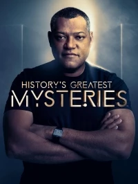 Величайшие тайны истории/History's Greatest Mysteries 5 сезон