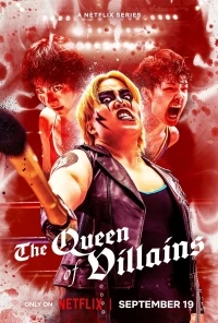 Королева злодеев/The Queen of Villains