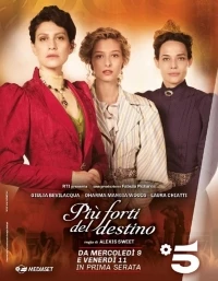 Сильнее судьбы (Италия)/Più forti del destino