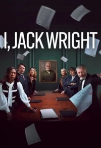 Я, Джек Райт/I Jack Wright