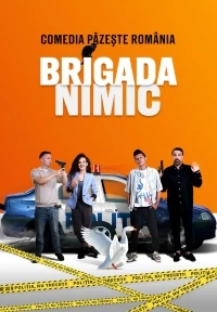 Пустяковая бригада/Brigada Nimic