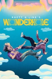 Дыра чудес Ретта и Линка/Rhett and Link's Wonderhole 1 сезон