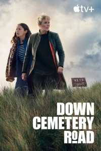 Вниз по дороге к кладбищу/Down Cemetery Road