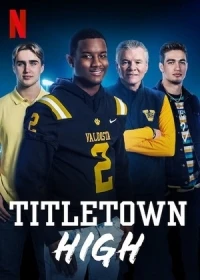 Футбольная команда Валдосты/Titletown High
