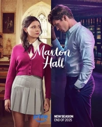 Макстон-холл/Maxton Hall - Die Welt zwischen uns 2 сезон